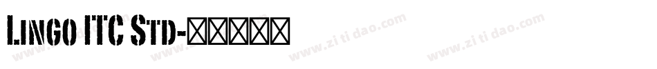Lingo ITC Std字体转换
